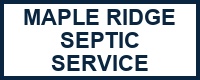 Maple Ridge Septic Service